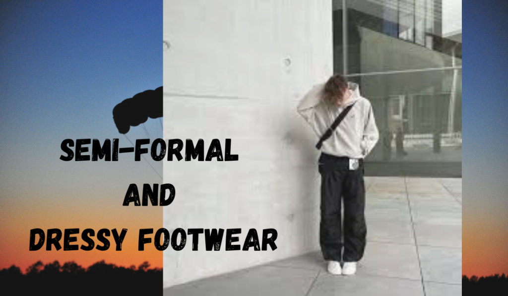 Semi-formal and dressy footwear